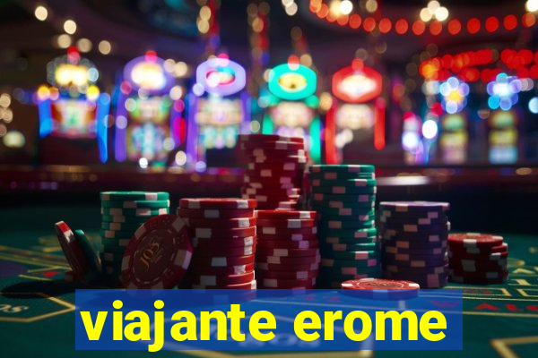 viajante erome